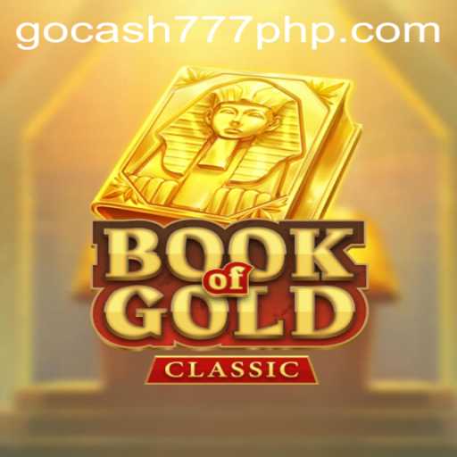 Exploring the Thrilling World of BookOfGoldClassic