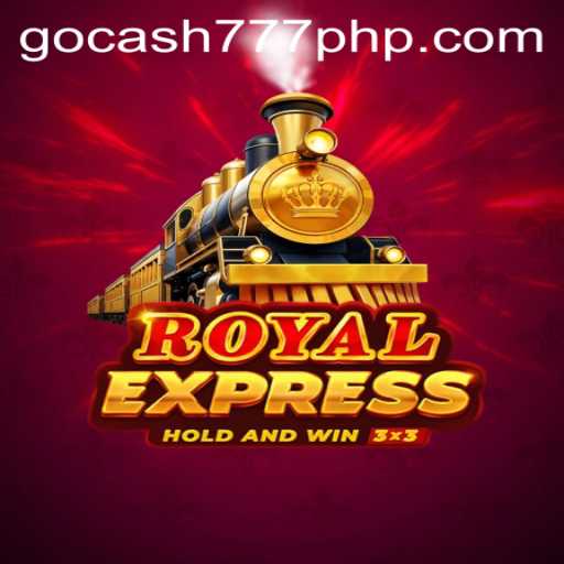 Explore the Exciting World of RoyalExpress: Mastering Gocash777