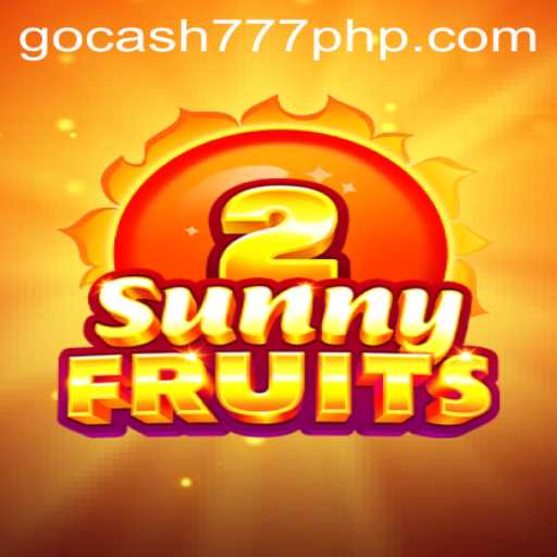 Exploring the Vibrant World of SunnyFruits2 with Gocash777
